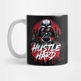 Hustle hard - Hustle hard: Galactic Villain Fierce Street Style Mug